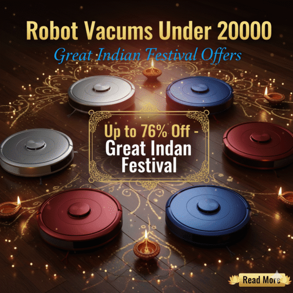 Robot Vacuums under 20000 in Great India Festival offers | allstarchoices.com